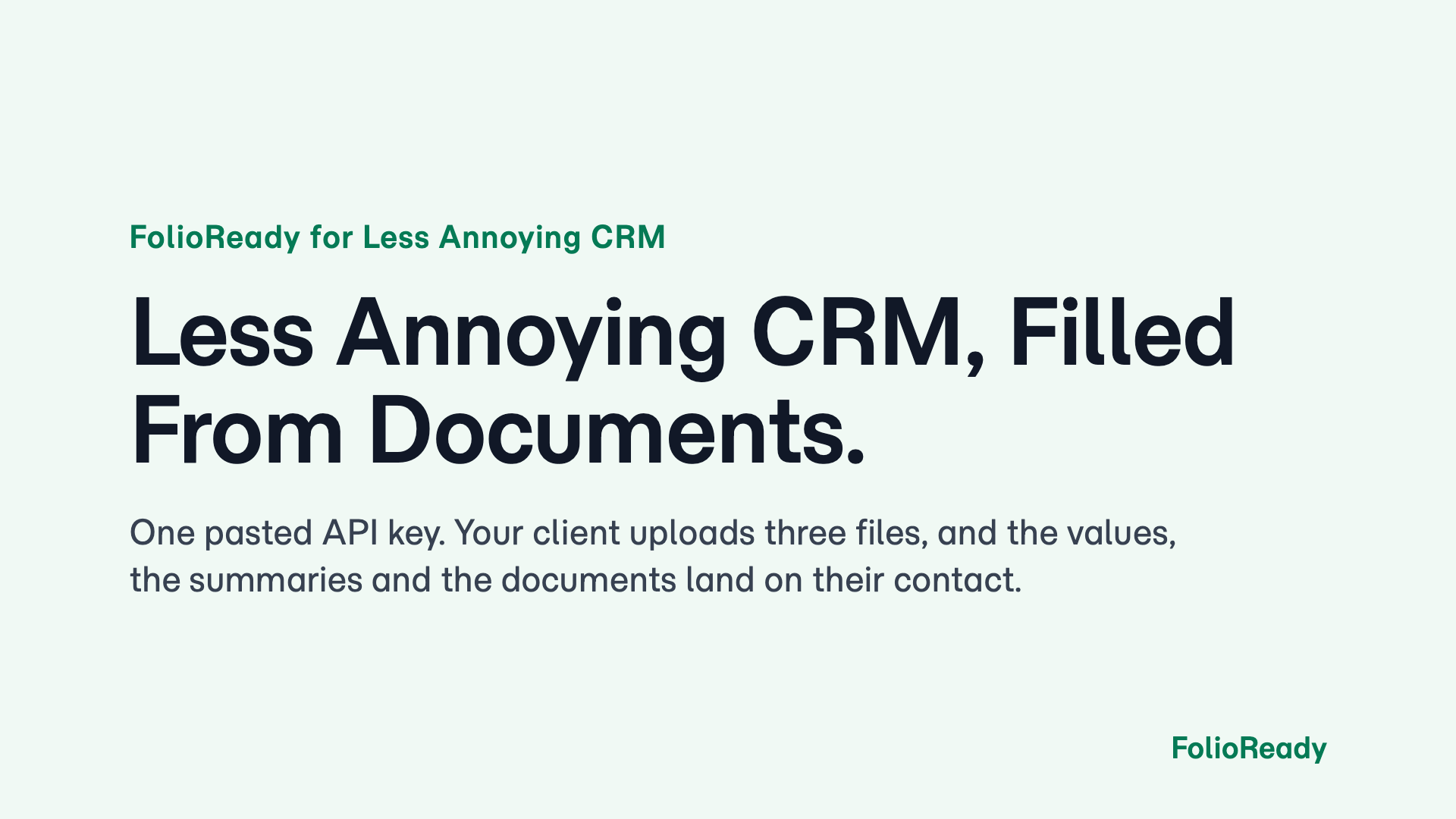 Less Annoying CRM, filled from documents
